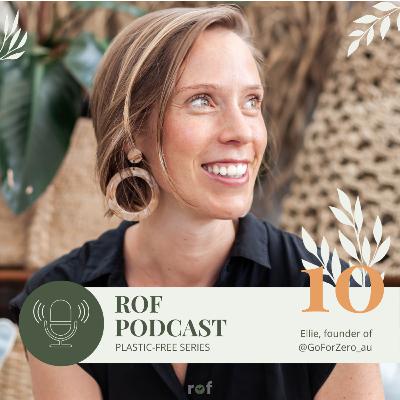 Supporting local zero waste alternatives with Ellie, Founder @ Go For Zero