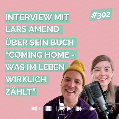 Coming Home – Was im Leben wirklich zählt: Interview mit Lars Amend