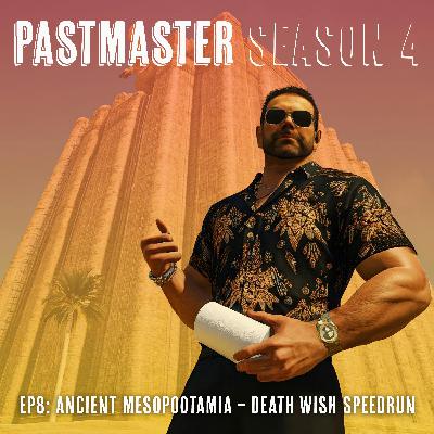 S4E8: Ancient MesoPOOtamia... – Death Wish Speed Run ft Nick Horseman