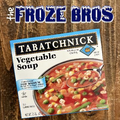 Tabatchnick Low Sodium Vegetable Soup: Now We Know Our ABC’s (Ep 50)