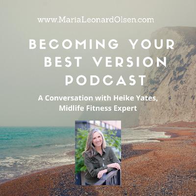 A Conversation with Heike Yates, Midlife Fitness Expert