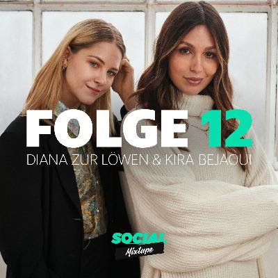 Social Mixtape 12 - Diana zur Löwen und Kira Bejaoui