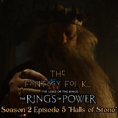 The Lord of the Rings: The Rings of Power Season 2 Episode 5 Discussion