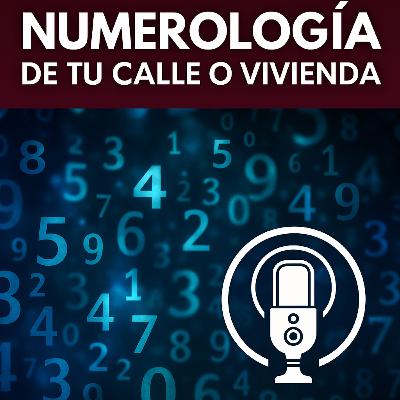 Numerología de tu calle o vivienda 🏠