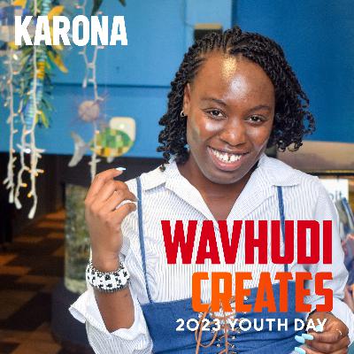 2023 Youth Day Episode: Wavhudi Creates