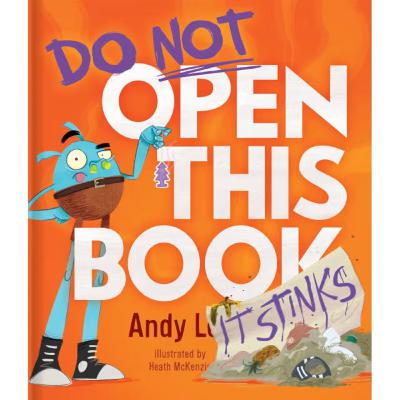 Do Not Open This Book: It Stinks - Andy Lee Do Not Open This Book: It Stinks - Andy Lee