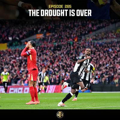 EP: 265 - The Drought is Over EP: 265 - The Drought is Over