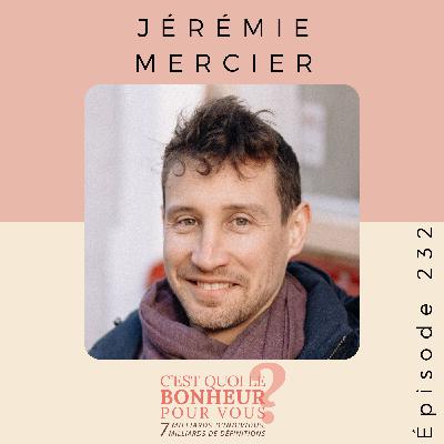 Santé naturelle, alimentation saine et hygiène émotionnelle avec Jérémie Mercier