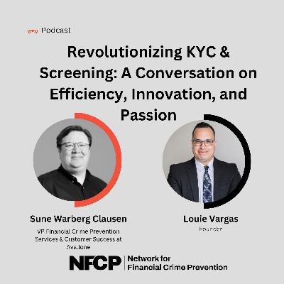 Revolutionizing KYC & Screening: A Conversation on Efficiency, Innovation, and Passion