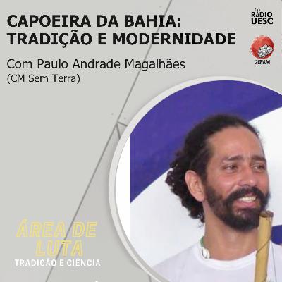 Capoeiras da Bahia: tradição e modernidade