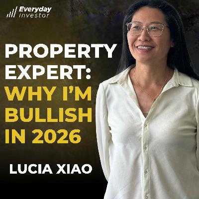 Lucia Xiao / Why I'm Bullish on NZ Property in '26 Ep 504 Lucia Xiao / Why I'm Bullish on NZ Property in '26 Ep 504