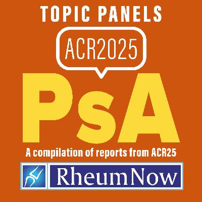 ACR 2025 PsA Topic Panel