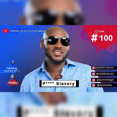JOI#100- P**** Slavery