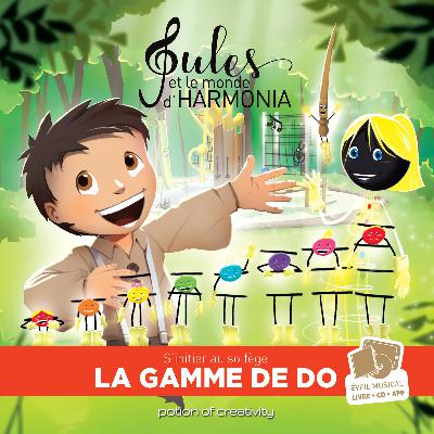 Jules et le monde d'Harmonia - Tome 5, La gamme de Do