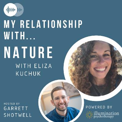 My Relationship With ... Nature My Relationship With ... Nature