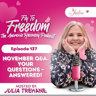 Episode 137: November Q&A. Your questions - answered!
