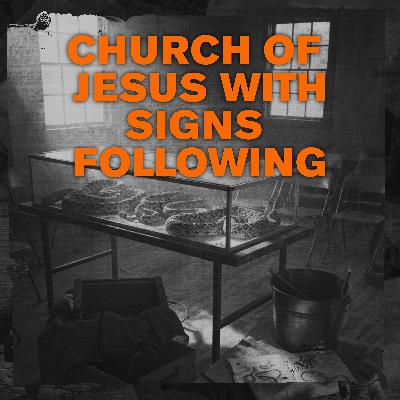 CULTS: Church of Jesus with Signs Following