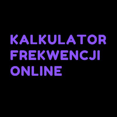 Kalkulator Frekwencji Online