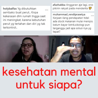 kesehatan mental untuk siapa? bersama co-founder kalm dan psikolog Karina Negara kesehatan mental untuk siapa? bersama co-founder kalm dan psikolog Karina Negara