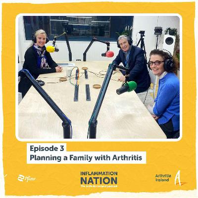 S2 Ep3: Planning a Family and Pregnancy with Arthritis