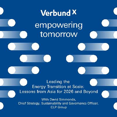 Leading the Energy Transition at Scale: Lessons from Asia for 2026 and Beyond