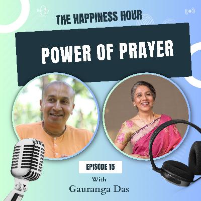 Episode 15 - Power Of Prayer