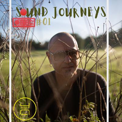 Sound Journeys Episode 1 Sound Journeys Episode 1