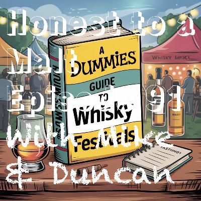 Episode 91 - Two Shows and Smashed Glass