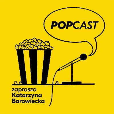 POPcast Epizod 14 - Charlize, Bzyk i chłopcy