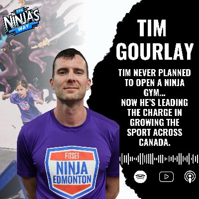 Ep. 24 Tim Gourlay and Fitset Ninja