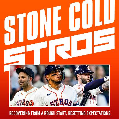 S4 Ep9: After rough start, gritty Astros recover, reset season expectations S4 Ep9: After rough start, gritty Astros recover, reset season expectations