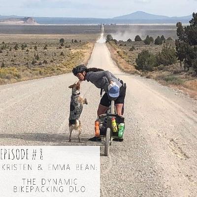 Ep 8 - Kristen Quadrone & Emma Bean: The Dynamic Bikepacking Duo
