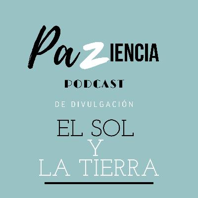 #4 El Sol y la Tierra