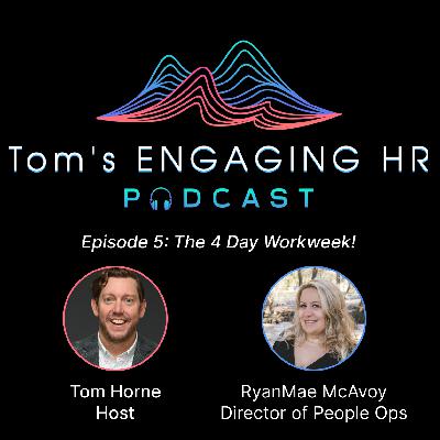Episode 5 RyanMae McAvoy Talks About Implementing the 4 Day Workweek