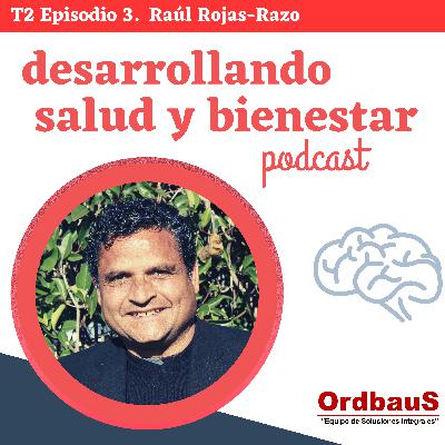 Importancia de la Salud Mental Comunitaria desde una perspectiva humana con Raul Rojas-Razo T2 Episodio 3. Importancia de la Salud Mental Comunitaria desde una perspectiva humana con Raul Rojas-Razo T2 Episodio 3.