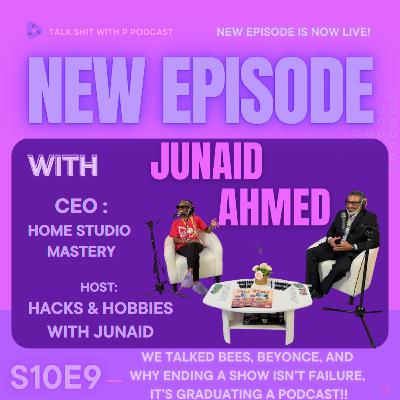 S10E9 - We Talked Bees, Beyonce, And Why Ending A Show Isn’t Failure, It’s Graduating A Podcast!!