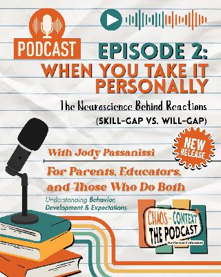 Episode 2: When You Take it Personally