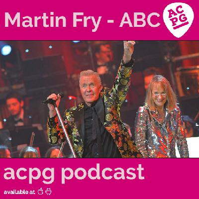 ACPG 166: Martin Fry (ABC) ACPG 166: Martin Fry (ABC)