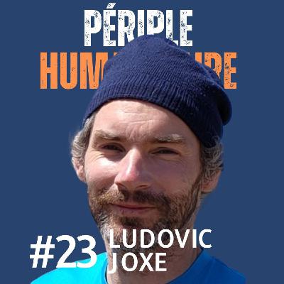 #23 Ludovic Joxe - Docteur en sociologie spécialisé dans l'humanitaire