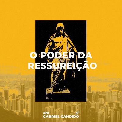 O poder da ressureição