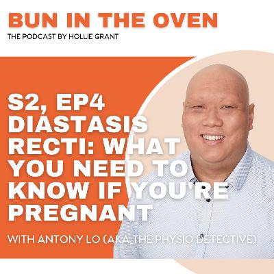 S2 Ep4: S2, Ep4: Diastasis Recti: What You Need To Know If You're Pregnant