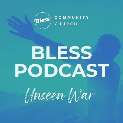 Ep.1 Unseen War: Exploring the Spiritual Battle Ep.1 Unseen War: Exploring the Spiritual Battle