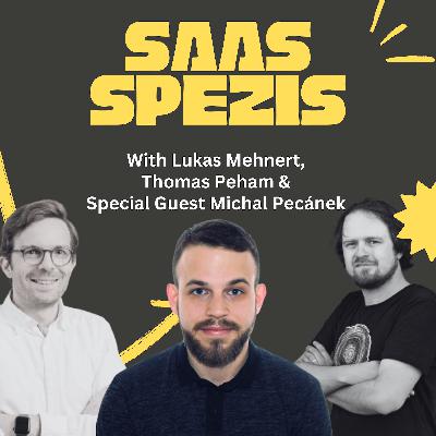 SaaS Spezis - Episode 9: feat. Michal Pecanek -  4 Years at Ahrefs, Now Freelance: What Actually Works in B2B SEO