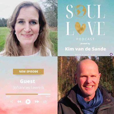 Soul Love Podcast by Kim van de Sande | guest Johannes Leerink | When Success Isn’t Enough: Finding Fulfillment Within