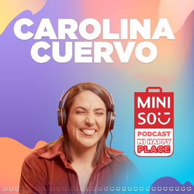 #MiHappyPlace: Ep 3 - Carolina Cuervo