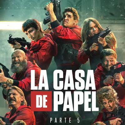 LA CASA DA PAPEL 5ª PARTE - Vale a pena?