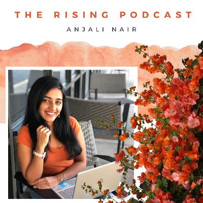 022 Anjali Nair on Arranged Marriage and Her Whole New World 022 Anjali Nair on Arranged Marriage and Her Whole New World