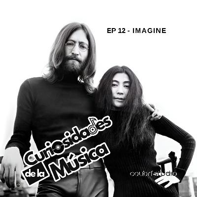 Imagine: La inspiración de Yoko y John que desafío fronteras y se convirtió en un himno de paz universal.