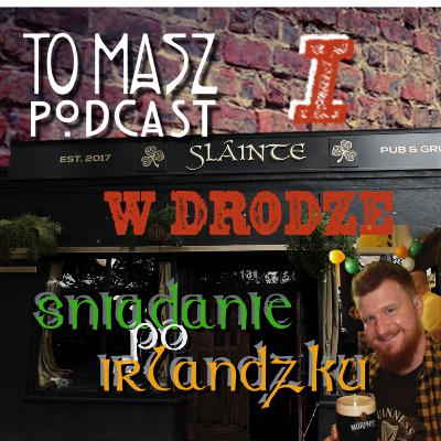 W DRODZE - Śniadanie po irlandzku cz.1 #audiobook W DRODZE - Śniadanie po irlandzku cz.1 #audiobook
