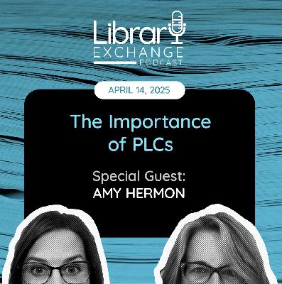 The Importance of PLCs - E107